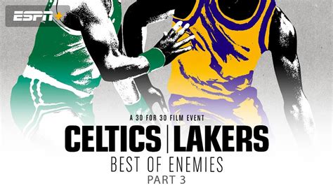 celtics/lakers best of enemies watch online free|Stream Celtics/Lakers: Best of Enemies Videos on Watch ESPN .